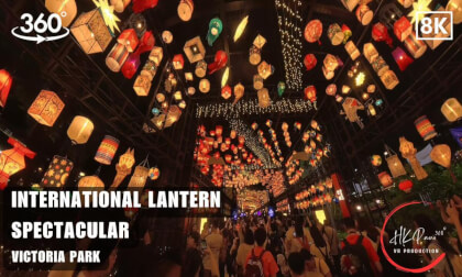 🎆✨International Lantern Spectacular - Victoria Park 2026  | 8K 360VR