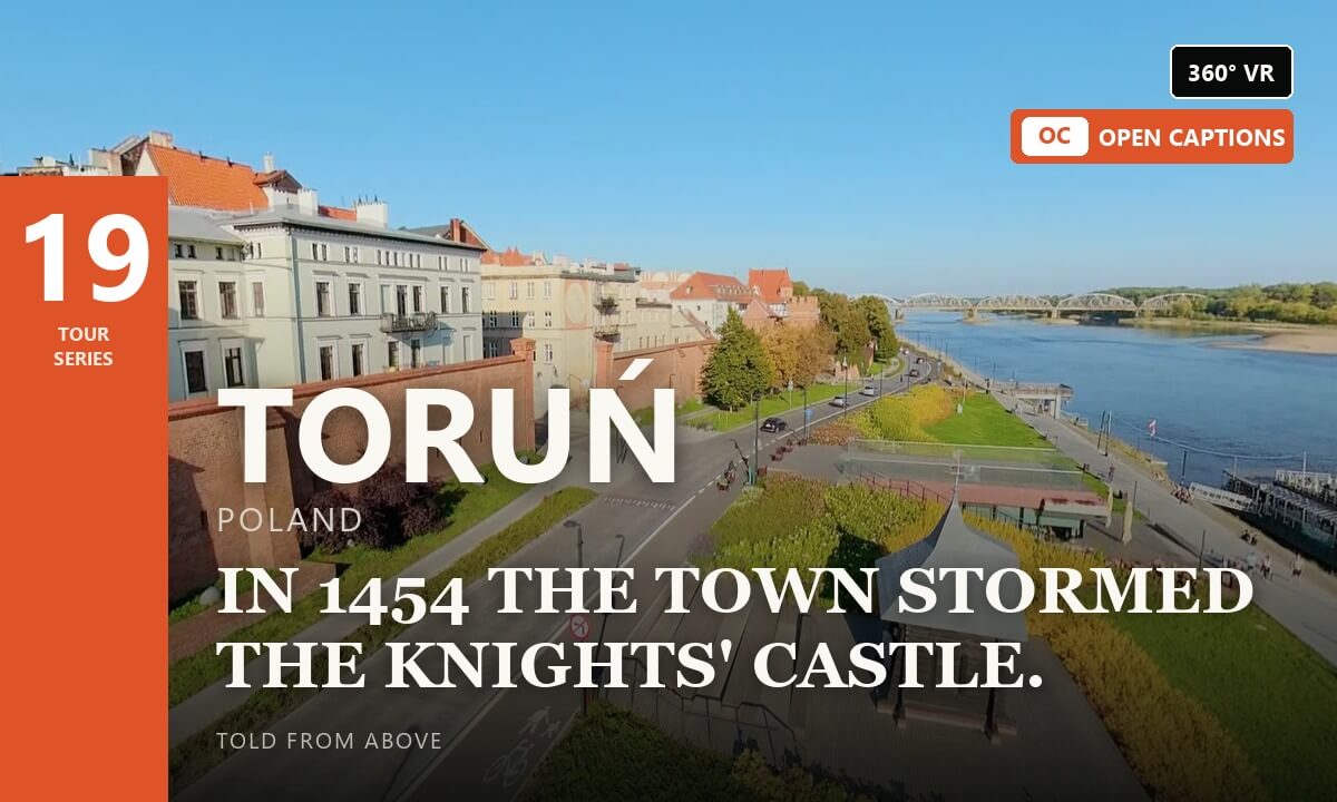 The Town That Took the Castle — 360° VR guided tour 19/1000 · Toruń, Poland · captions
