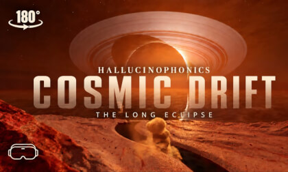 Cosmic Drift – Hallucinophonics | VR180 3D 8K 60fps – The Long Eclipse