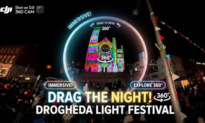 360° VR | Lú Festival of Light Drogheda 2026!