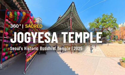 360° Jogyesa Temple, Seoul, South Korea | Exploring Seoul's Historic Buddhist Temple