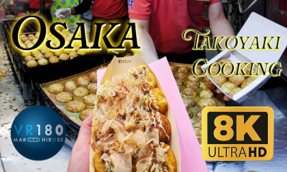 Just cooking Takoyaki.2x Speed, Osaka Dotonbori -Travel Japan- 8K VR180 CANON Eos R5C Just cooking Takoyaki.2x Speed, Osaka Dotonbori -Travel Japan- 8K VR180 CANON Eos R5C