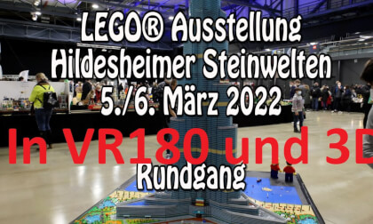 LEGO-Ausstellung Hildesheimer Steinwelten 2022 in VR180 und 3D (8K) LEGO-Ausstellung Hildesheimer Steinwelten 2022 in VR180 und 3D (8K)