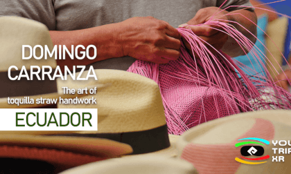 DOMINGO CARRANZA AND TOQUILLA STRAW HATS VR Video DOMINGO CARRANZA AND TOQUILLA STRAW HATS VR