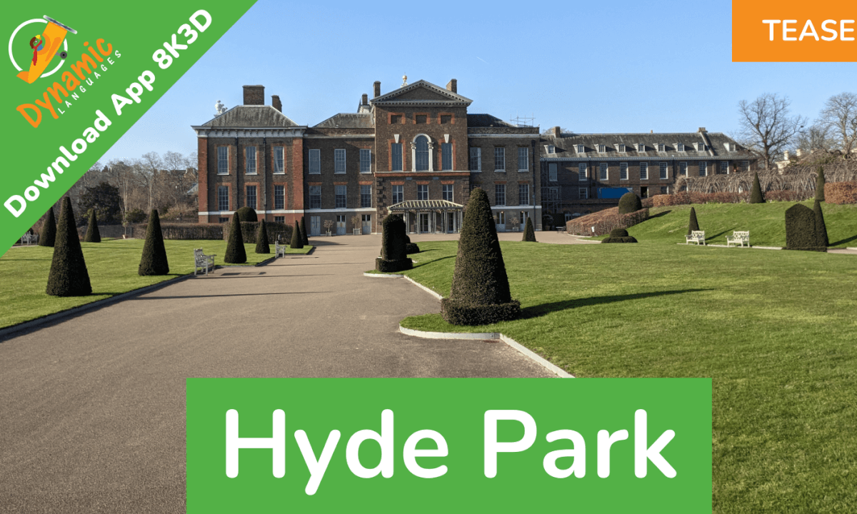 Hyde Park 8K3D | DYNAMIC LANGUAGES