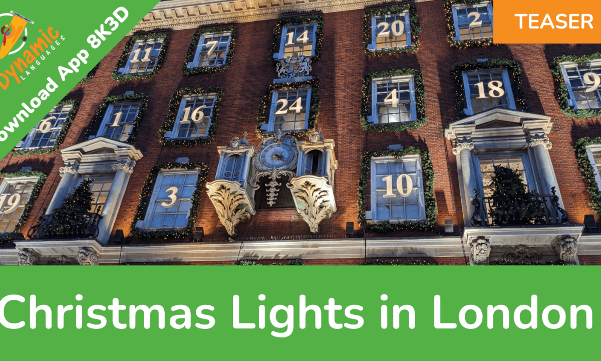 Christmas Lights in London 8K3D | DYNAMIC LANGUAGES