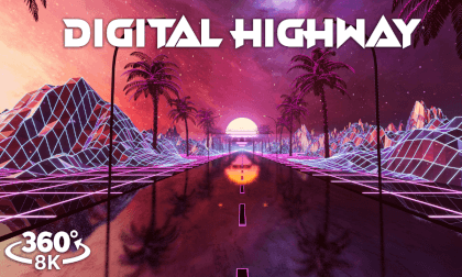 360° VR Experience: Digital Highway | 8k Virtual Reality Trip 360° VR Experience: Digital Highway | 8k Virtual Reality Trip