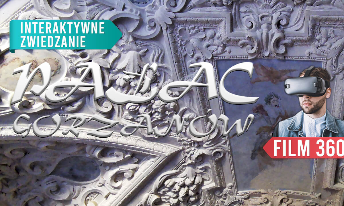 Hol - Pałac w Gorzanowie. Odc 6. Interaktywne zwiedzanie 360°