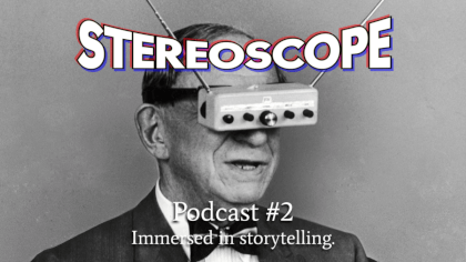 Stereoscope Podcast #2: Cameras! Co-Watching! VR Phones- Oh my! Xtadium - LumePad 2 Tablet - ImmerGallery - iPhone Spatial Video - Slam Phone VR Video Stereoscope Podcast #2: Cameras! Co-Watching! VR Phones- Oh my! Xtadium - LumePad 2 Tablet - ImmerGallery - iPhone Spatial Video - Slam Phone VR