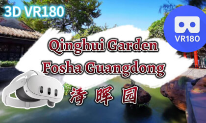 清晖园 Qinghui Garden Foshan Guangdong China -With English subtitles. 3D VR180 5k 清晖园 Qinghui Garden Foshan Guangdong China -With English subtitles. 3D VR180 5k