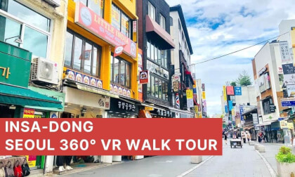 Seoul 360 walk tour : Insa-dong VR Video Seoul 360 walk tour : Insa-dong VR