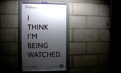 Do you ever get the feeling that you're being watched? lol