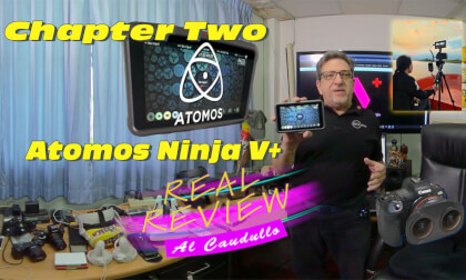 Chapter Two Real Reviews - The Atomos Ninja V+ and VR180 Chapter Two Real Reviews - The Atomos Ninja V+ and VR180