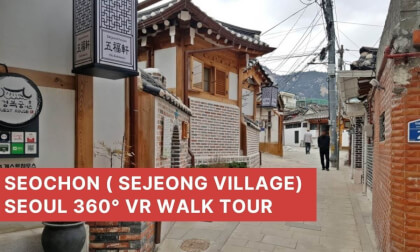 Seoul 360 walk tour : Seochon (Sejong Village) VR Video Seoul 360 walk tour : Seochon (Sejong Village) VR