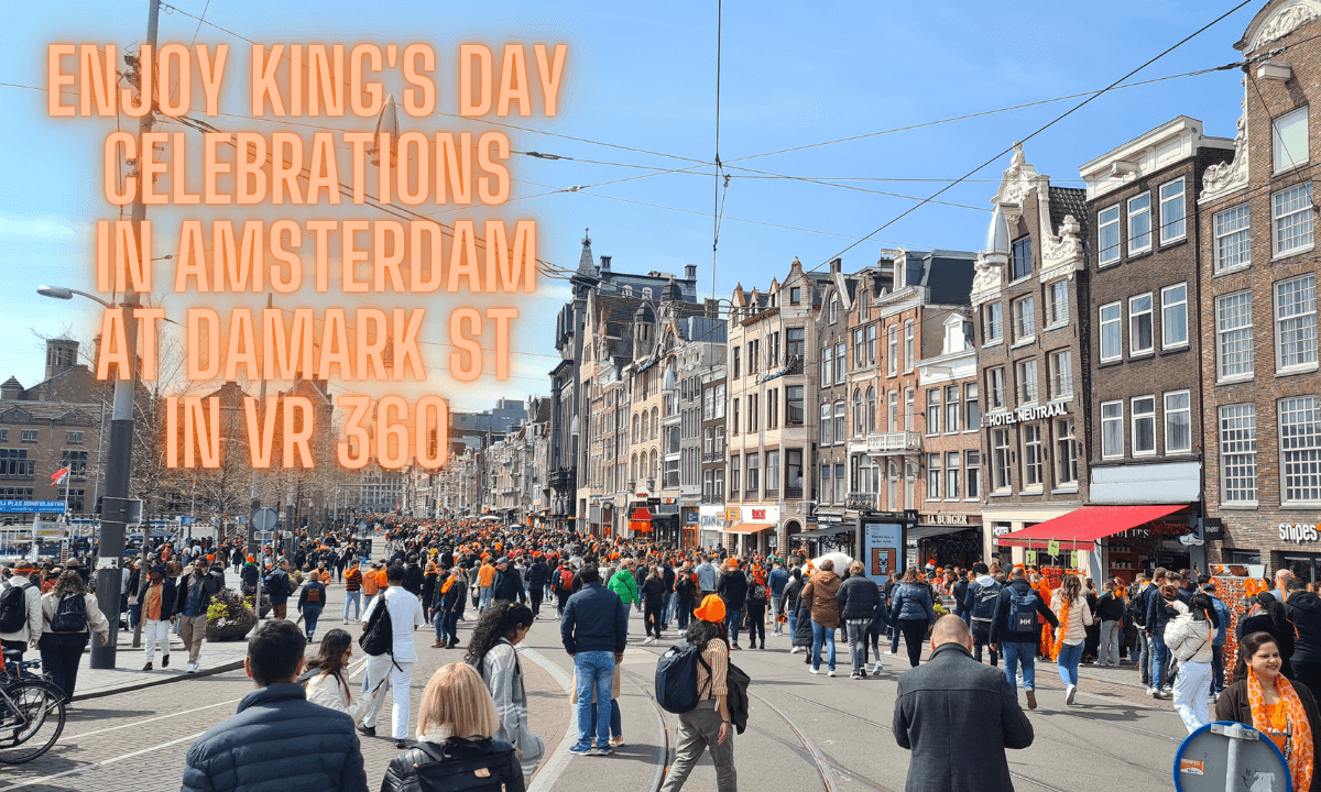 Enjoy King's day celebrations in Amsterdam at Damark St in VR 360 Part 2