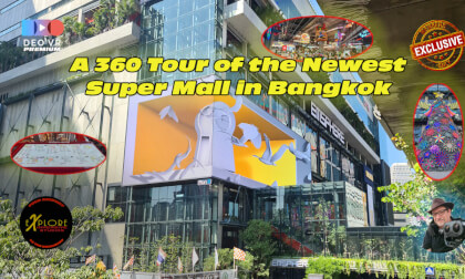 A 360 Tour of the Newest SuperMall in Bangkok A 360 Tour of the Newest SuperMall in Bangkok