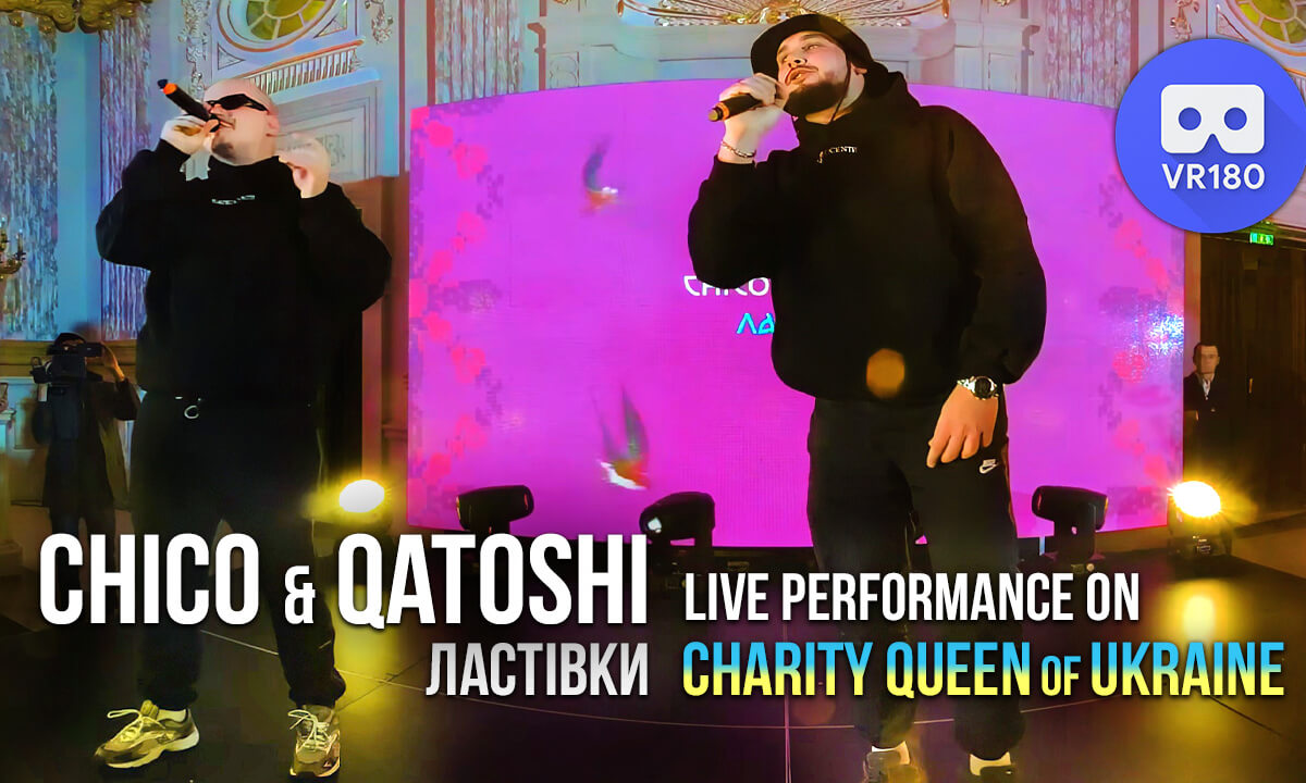 Chico & Qatoshi - Lastivky (live at Charity Queen of Ukraine). 8K