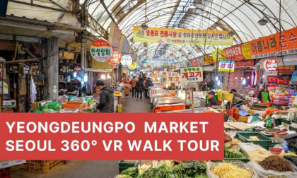 Seoul 360 walk tour : Yeongdeungpo traditional market VR Video Seoul 360 walk tour : Yeongdeungpo traditional market VR