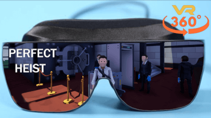 Perfect Heist 360°