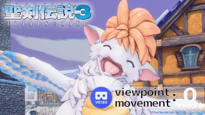 Trials of Mana - Flammie x3 (VR180 Ver.)
