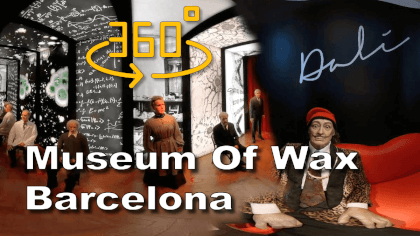 New Barcelona Wax Museum VR Video New Barcelona Wax Museum VR
