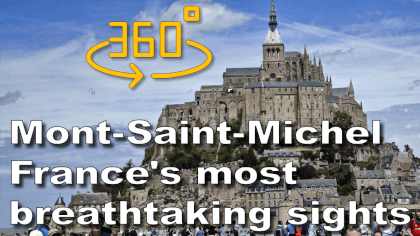 Mont-Saint-Michel  France's most breathtaking sights. VR Video Mont-Saint-Michel  France's most breathtaking sights. VR