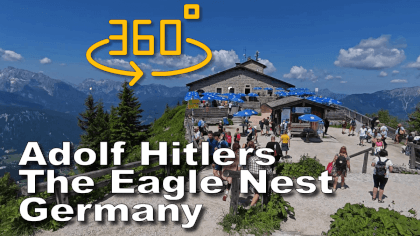 Adolf Hitlers The Eagle Nest Germany VR Video Adolf Hitlers The Eagle Nest Germany VR