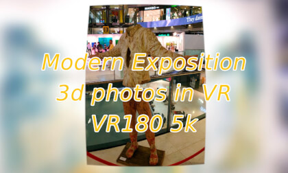Modern Exposition 3d photos in VR Modern Exposition 3d photos in VR