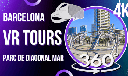 Walking Tours - Parc de Diagonal Mar Barcelona VR Video Walking Tours - Parc de Diagonal Mar Barcelona VR