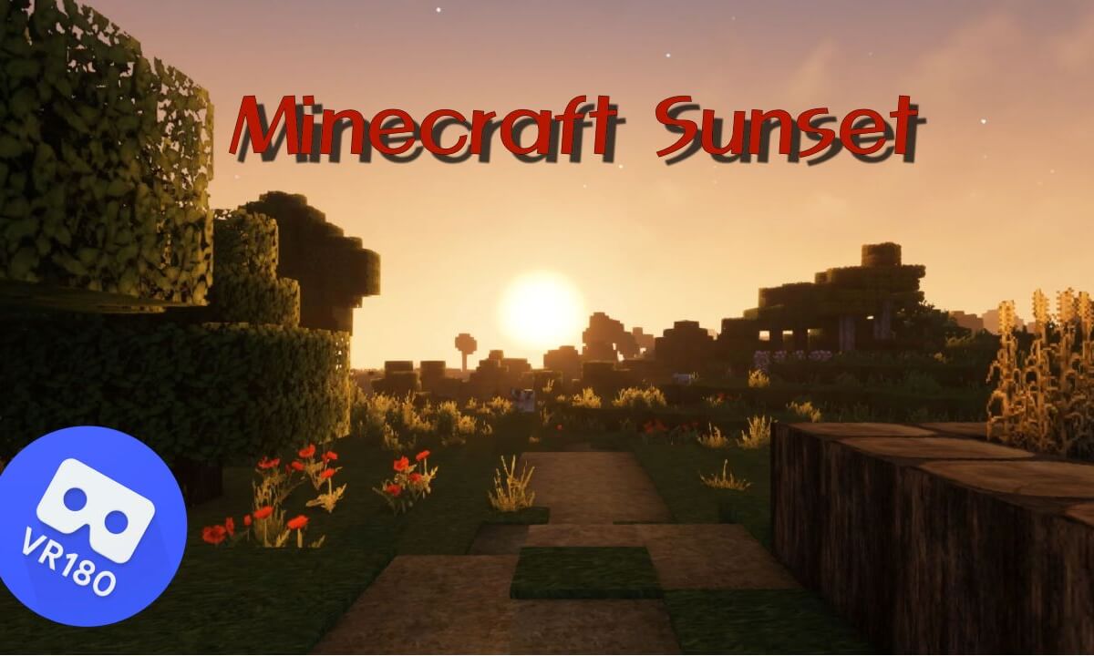 A Minecraft Sunset - 2 Mins of Chill in VR180