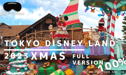 Spatial Video. Tokyo Disneyland Christmas 2023. Full Version 100% VR Video Spatial Video. Tokyo Disneyland Christmas 2023. Full Version 100% VR
