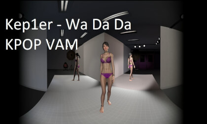 Kep1er - WA DA DA VR Video Kep1er - WA DA DA VR