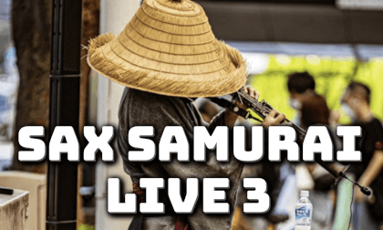 SAX SAMURAI LIVE | サックス侍路上ライブ3 VR Video SAX SAMURAI LIVE | サックス侍路上ライブ3 VR
