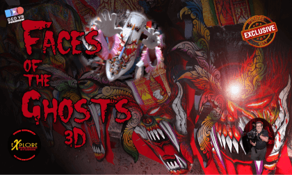 Explore3D Travel - Faces of the Ghost Explore3D Travel - Faces of the Ghost