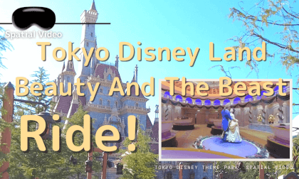 The Ride! Tokyo Disney Land Beauty And The Beast. Apple Vision Pro Spatial Video