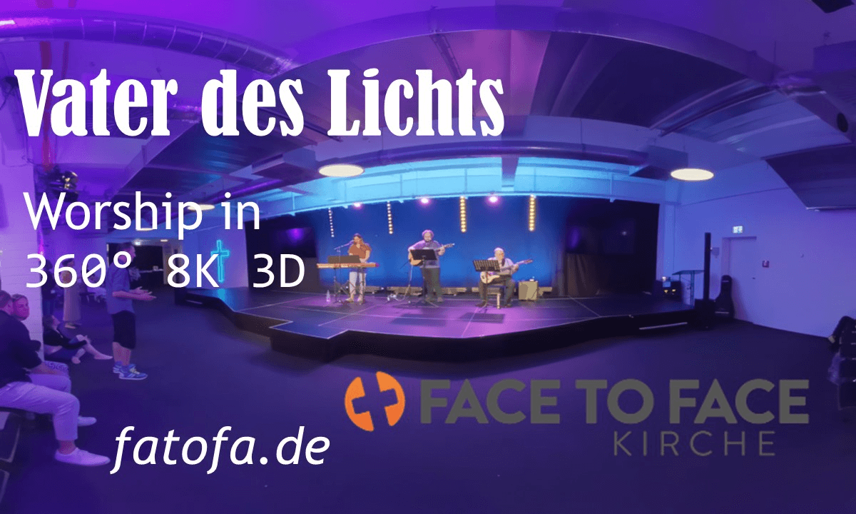 Vater des Lichts - FaceToFace (Worship)