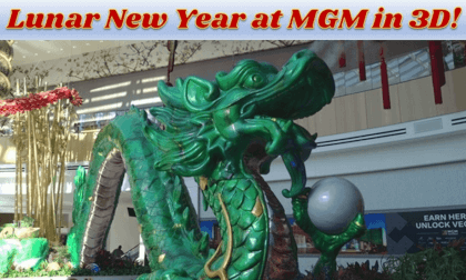 Lunar New Year Display at MGM National Harbor Conservatory in 3D VR Lunar New Year Display at MGM National Harbor Conservatory in 3D VR