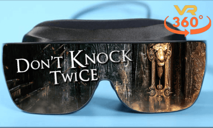 Don't Knock Twice 360° VR Video Don't Knock Twice 360° VR