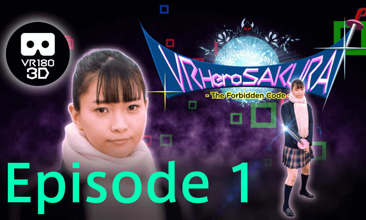 "VR Hero SAKURA -Forbidden Code-" Episode 1 English Subtitled