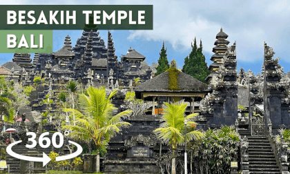 The Largest Temple in Bali - Pura Besakih, Indonesia VR Video The Largest Temple in Bali - Pura Besakih, Indonesia VR
