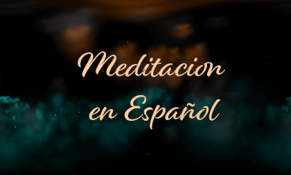 Meditacion en español Meditacion en español