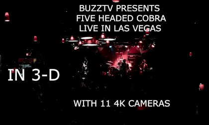 5 HEADED COBRA LIVE IN LAS VEGAS  4K   IN 3D SBS 5 HEADED COBRA LIVE IN LAS VEGAS  4K   IN 3D SBS