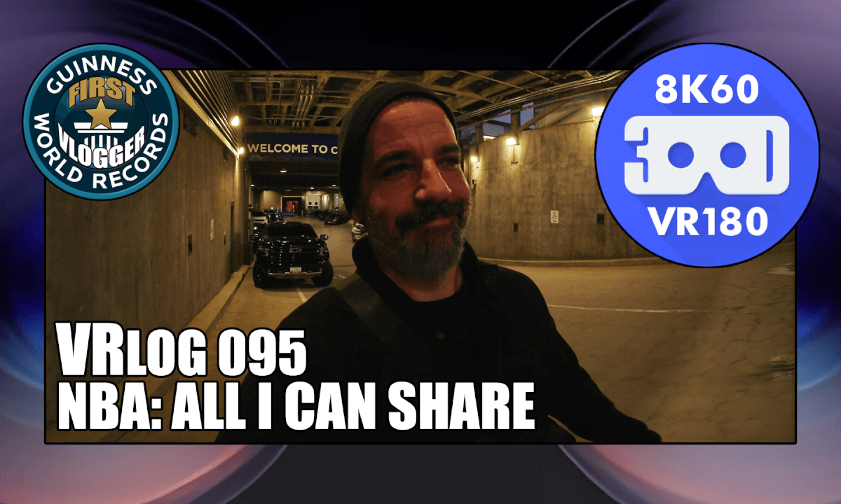 NBA: All I Can Share (VRLOG 095)