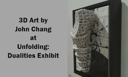 Art by John Chang in 3D at Unfolding: Dualities Exhibit 3D VR Art by John Chang in 3D at Unfolding: Dualities Exhibit 3D VR