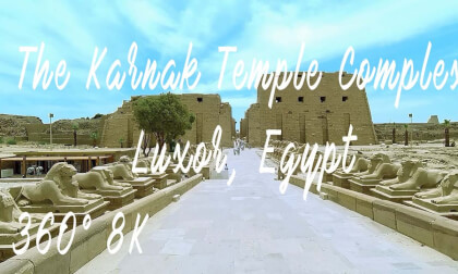 The Karnak Temple Complex - Luxor, Egypt. VR 360 8K  (June 2022) VR Video The Karnak Temple Complex - Luxor, Egypt. VR 360 8K  (June 2022) VR