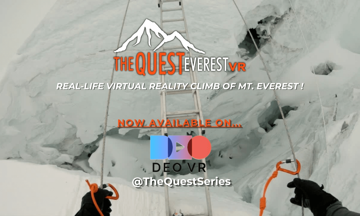 'THE QUEST: Everest VR' - Now Available on DeoVR