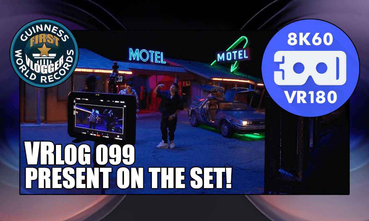 Present on the Set! (VRLOG 099)