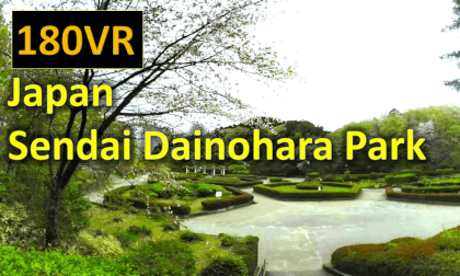 Japan Sendai Dainohara Park VR Video Japan Sendai Dainohara Park VR