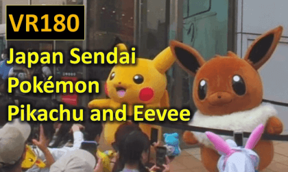 Japan Sendai  Pokémon Pikachu and Eevee VR Video Japan Sendai  Pokémon Pikachu and Eevee VR