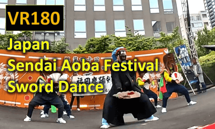 Japan Sendai Aoba Festival Sword Dance VR Video Japan Sendai Aoba Festival Sword Dance VR